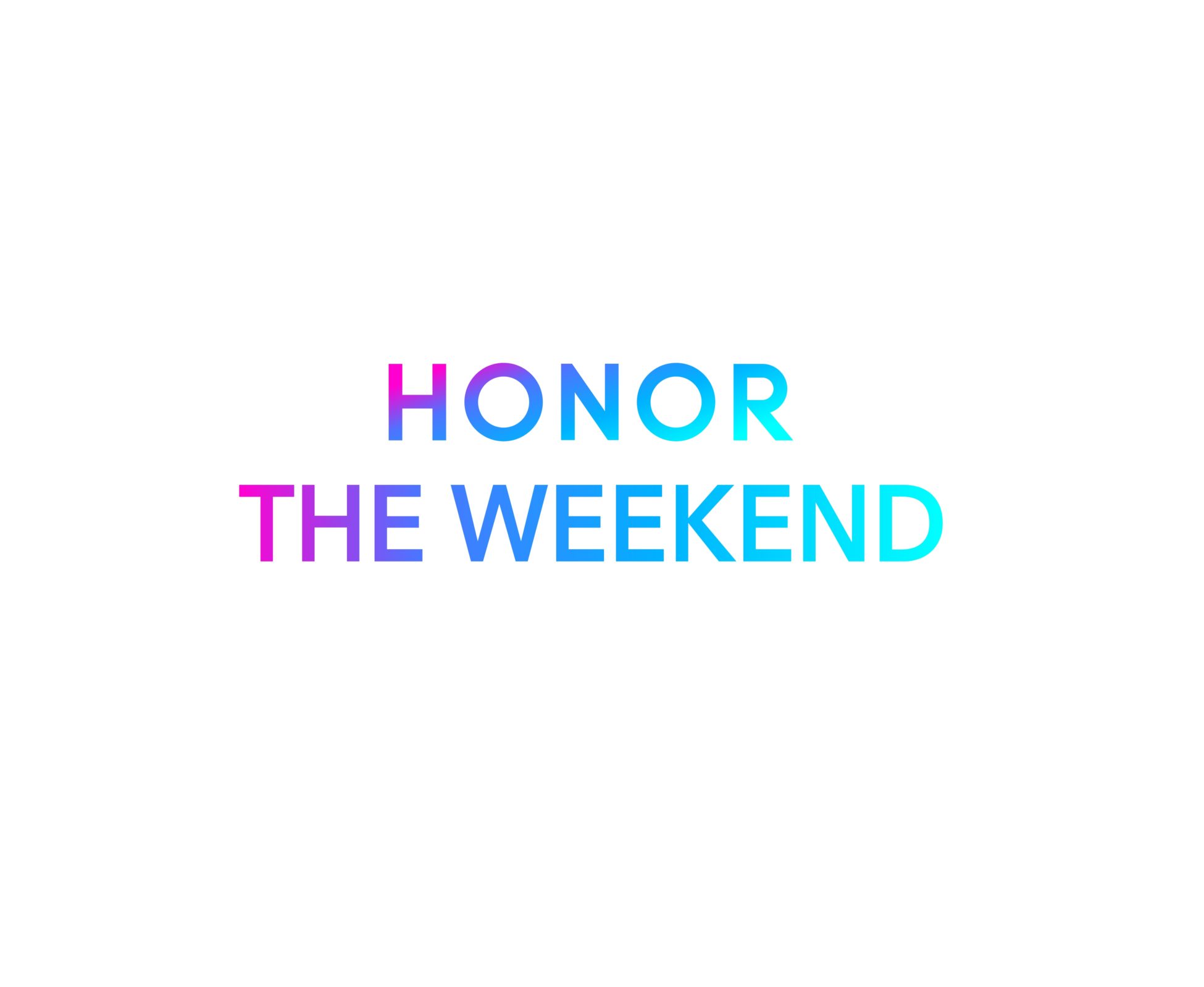 HONOR ΤΗΕ WEEKEND: Ένα Σαββατοκύριακο γεμάτο μοναδικές στιγμές